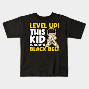 Level Up This Kid Is Now A Black Belt - Karate Martial Arts Kids T-Shirt